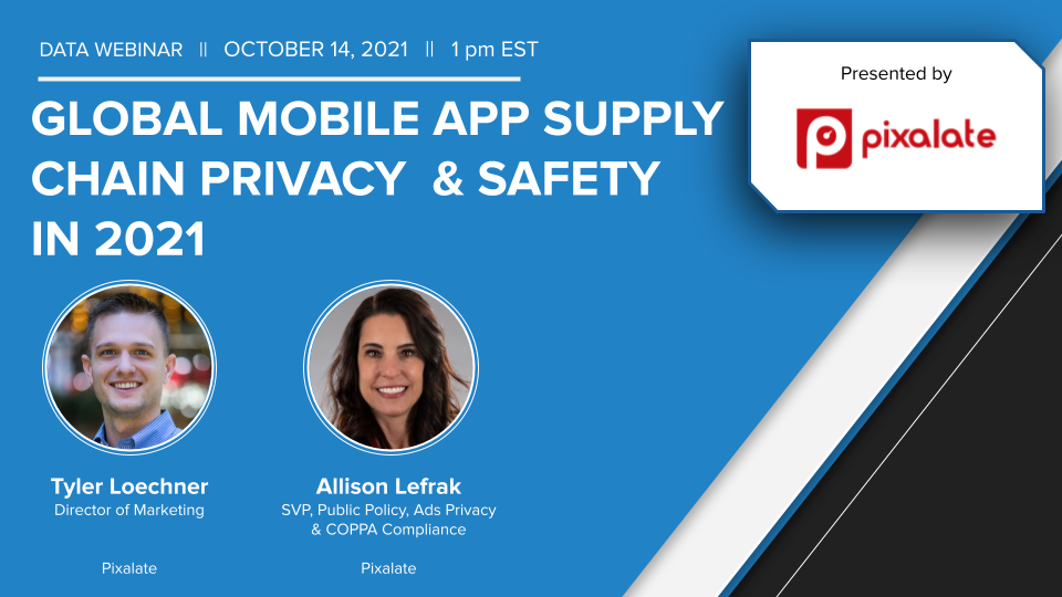 Mobile App Privacy & Safety in 2021 inar